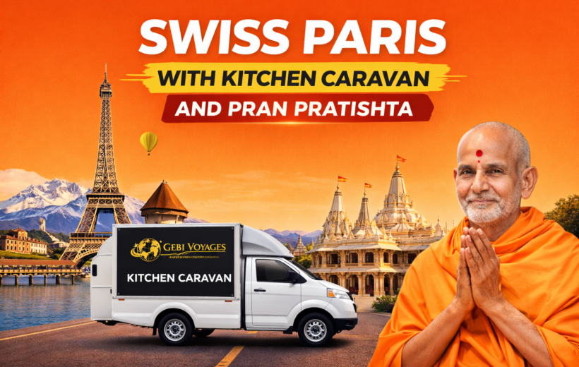 SWISS PARIS WITH KITCHEN CARAVAN & PRAN RATHISHTA